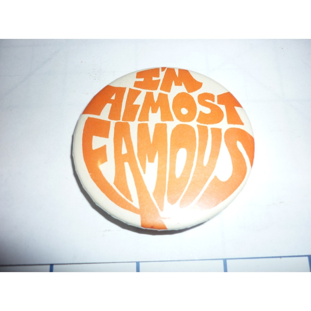 I'm Almost Famous Novelty Pin Button Orange White Retro Statement‎ - Picture 3 of 4